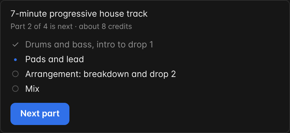 A job plan card for a 7-minute progressive house track in four parts, the first done, part 2 next at about 8 credits, and a Next part button