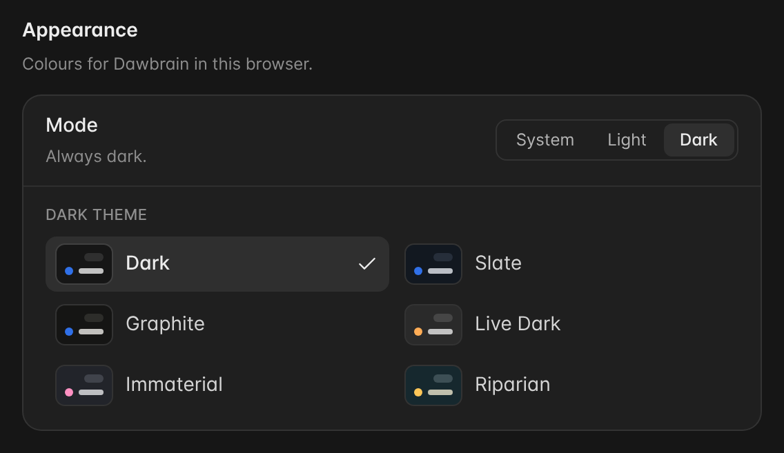The Appearance section of Settings in dark mode, listing the dark themes Dark, Slate, Graphite, Live Dark, Immaterial and Riparian